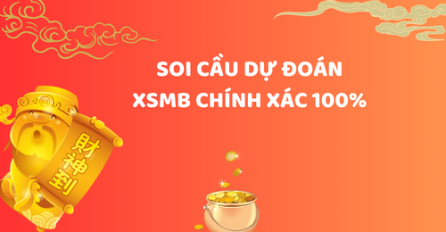 soi cầu dự đoán XSMB chính xác 100%